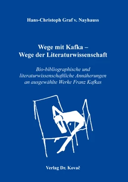 Abbildung von Graf v. Nayhauss | Wege mit Kafka – Wege der Literaturwissenschaft | 1. Auflage | 2020 | 167 | beck-shop.de