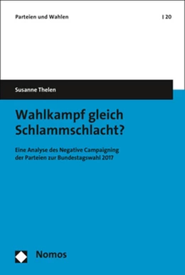 Abbildung von Thelen | Wahlkampf gleich Schlammschlacht? | 1. Auflage | 2020 | 20 | beck-shop.de