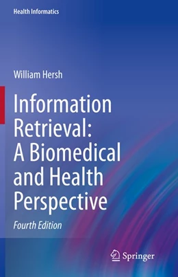 Abbildung von Hersh | Information Retrieval: A Biomedical and Health Perspective | 4. Auflage | 2020 | beck-shop.de