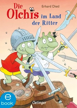 Abbildung von Dietl | Die Olchis im Land der Ritter | 1. Auflage | 2020 | beck-shop.de