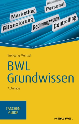 Abbildung von Mentzel | BWL Grundwissen | 7. Auflage | 2020 | beck-shop.de