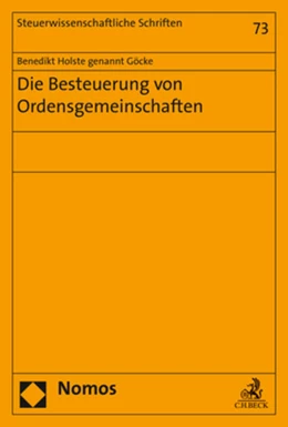 Abbildung von Holste genannt Göcke | Die Besteuerung von Ordensgemeinschaften | 1. Auflage | 2020 | beck-shop.de