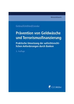 Abbildung von Gehra / Gittfried, LL.M. | Prävention von Geldwäsche und Terrorismusfinanzierung | 2. Auflage | 2020 | beck-shop.de