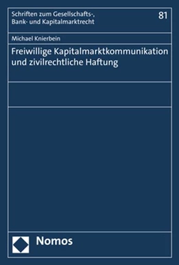 Abbildung von Knierbein | Freiwillige Kapitalmarktkommunikation und zivilrechtliche Haftung | 1. Auflage | 2020 | 81 | beck-shop.de