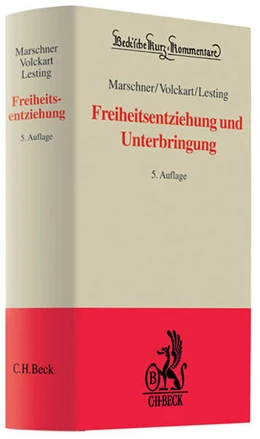 Abbildung von Marschner / Volckart | Freiheitsentziehung und Unterbringung | 5. Auflage | 2010 | Band 32 | beck-shop.de