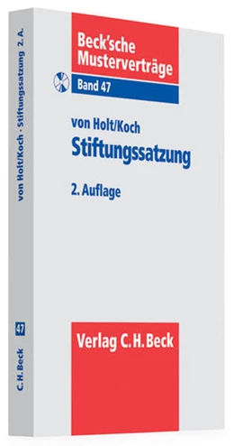 Abbildung von von Holt / Koch | Stiftungssatzung | 2. Auflage | 2011 | Band 47 | beck-shop.de