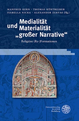 Abbildung von Kern / Kühtreiber | Medialität und Materialität „großer Narrative“ | 1. Auflage | 2021 | 11 | beck-shop.de