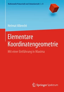 Abbildung von Albrecht | Elementare Koordinatengeometrie | 1. Auflage | 2020 | beck-shop.de