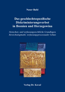 Abbildung von Balic | Das geschlechtsspezifische Diskriminierungsverbot in Bosnien und Herzegowina | 1. Auflage | 2020 | 31 | beck-shop.de