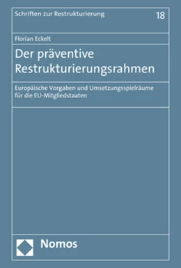 Abbildung von Eckelt | Der präventive Restrukturierungsrahmen | 1. Auflage | 2020 | 18 | beck-shop.de