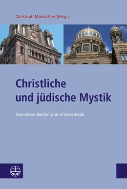 Abbildung von Markschies | Christliche und jüdische Mystik | 1. Auflage | 2020 | beck-shop.de