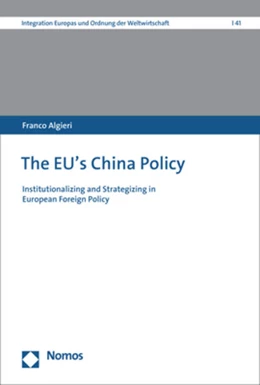 Abbildung von Algieri | The EU's China Policy | 1. Auflage | 2026 | 41 | beck-shop.de