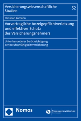 Abbildung von Romahn | Vorvertragliche Anzeigepflichtverletzung und effektiver Schutz des Versicherungsnehmers | 1. Auflage | 2020 | 52 | beck-shop.de