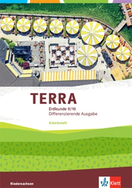 Abbildung von TERRA Erdkunde 9/10. Differenzierende Ausgabe Niedersachsen, Bremen, Schleswig-Holstein | 1. Auflage | 2021 | beck-shop.de