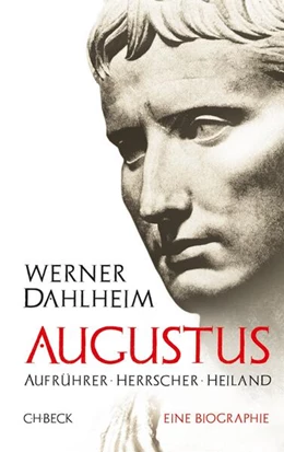 Abbildung von Dahlheim, Werner | Augustus | 1. Auflage | 2010 | beck-shop.de