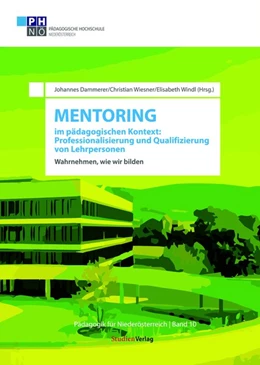 Abbildung von Windl / Dammerer | Mentoring im pädagogischen Kontext: Professionalisierung und Qualifizierung von Lehrpersonen | 1. Auflage | 2020 | 10 | beck-shop.de