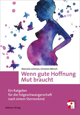 Abbildung von Lommen / Mörsch | Wenn gute Hoffnung Mut braucht | 3. Auflage | 2023 | 15 | beck-shop.de