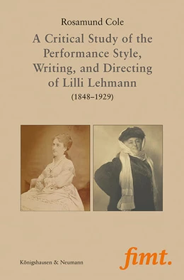 Abbildung von Cole | A Critical Study of the Performance Style, Writing, and Directing of Lilli Lehmann (1848–1929) | 1. Auflage | 2026 | 37 | beck-shop.de