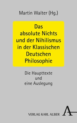 Abbildung von Walter | Das absolute Nichts und der Nihilismus in der Klassischen Deutschen Philosophie | 1. Auflage | 2025 | beck-shop.de
