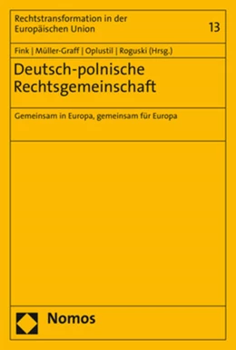 Abbildung von Fink / Müller-Graff | Deutsch-polnische Rechtsgemeinschaft | 1. Auflage | 2021 | 13 | beck-shop.de
