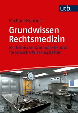 Abbildung von Bohnert | Grundwissen Rechtsmedizin | 1. Auflage | 2021 | beck-shop.de