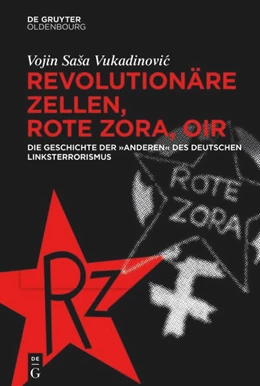 Abbildung von Vukadinovic | Revolutionäre Zellen, Rote Zora, OIR | 1. Auflage | 2026 | beck-shop.de