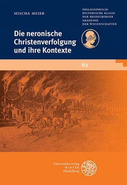 Abbildung von Meier | Die neronische Christenverfolgung und ihre Kontexte | 1. Auflage | 2020 | beck-shop.de