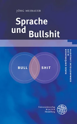 Abbildung von Meibauer | Sprache und Bullshit | 1. Auflage | 2021 | beck-shop.de