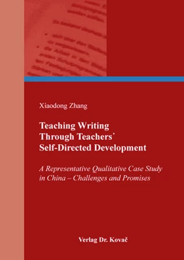 Abbildung von Zhang | Teaching Writing Through Teachers' Self-Directed Development | 1. Auflage | 2020 | 58 | beck-shop.de