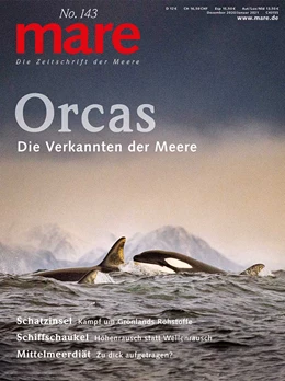 Abbildung von Gelpke | mare - Die Zeitschrift der Meere / No. 143 / Orcas | 1. Auflage | 2021 | beck-shop.de
