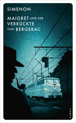 Abbildung von Simenon | Maigret und der Verrückte von Bergerac | 1. Auflage | 2021 | beck-shop.de