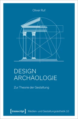 Abbildung von Ruf | Designarchäologie | 1. Auflage | 2027 | 10 | beck-shop.de