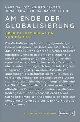Abbildung von Löw / Sayman | Am Ende der Globalisierung | 1. Auflage | 2021 | beck-shop.de