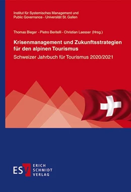 Abbildung von Bieger / Beritelli | Krisenmanagement und Zukunftsstrategien für den alpinen Tourismus | 1. Auflage | 2021 | 12 | beck-shop.de