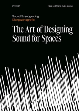 Abbildung von Ed. Idee und Klang Audio Design | Sound Scenography / Klangszenografie | 1. Auflage | 2021 | beck-shop.de
