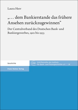 Abbildung von Herr | „… dem Bankierstande das frühere Ansehen zurückzugewinnen“ | 1. Auflage | 2020 | beck-shop.de