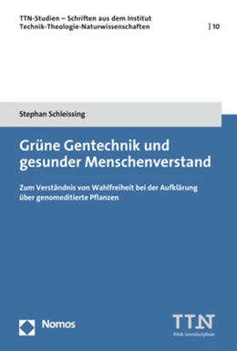 Abbildung von Schleissing | Grüne Gentechnik und gesunder Menschenverstand | 1. Auflage | 2026 | beck-shop.de