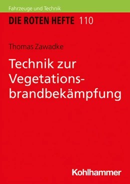 Abbildung von Zawadke | Technik zur Vegetationsbrandbekämpfung | 1. Auflage | 2021 | beck-shop.de