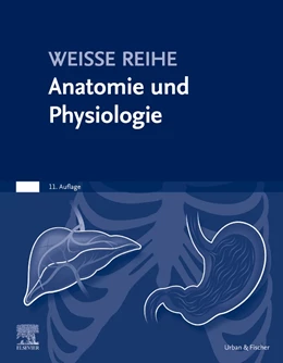 Abbildung von Elsevier Gmbh | Anatomie und Physiologie | 11. Auflage | 2021 | beck-shop.de
