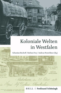 Abbildung von Koloniale Welten in Westfalen | 1. Auflage | 2021 | beck-shop.de