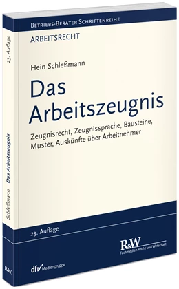 Abbildung von Schleßmann | Das Arbeitszeugnis | 23. Auflage | 2021 | beck-shop.de