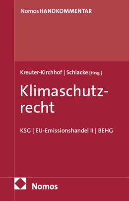 Abbildung von Kreuter-Kirchhof / Schlacke | Klimaschutzrecht | 1. Auflage | 2025 | beck-shop.de