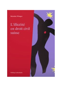 Abbildung von Winiger | L'illicéité en droit civil suisse | 1. Auflage | 2021 | beck-shop.de