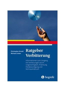 Abbildung von Arnold / Linden | Ratgeber Verbitterung | 1. Auflage | 2021 | 45 | beck-shop.de