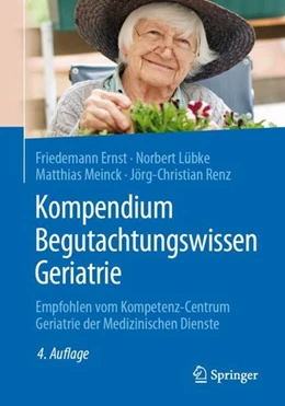 Abbildung von Ernst / Lübke | Kompendium Begutachtungswissen Geriatrie | 4. Auflage | 2020 | beck-shop.de