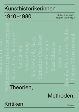 Abbildung von Chichester / Sölch | Kunsthistorikerinnen 1910-1980 | 1. Auflage | 2021 | beck-shop.de
