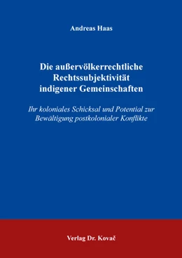 Abbildung von Haas | Die außervölkerrechtliche Rechtssubjektivität indigener Gemeinschaften | 1. Auflage | 2021 | 174 | beck-shop.de