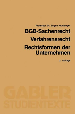 Abbildung von Klunzinger | BGB-Sachenrecht / Verfahrensrecht / Rechtsformen der Unternehmen | 2. Auflage | 2013 | beck-shop.de