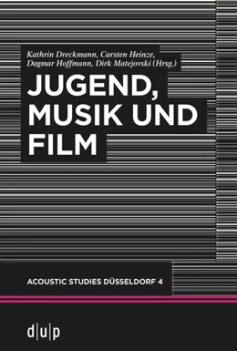 Abbildung von Dreckmann / Heinze | Jugend, Musik und Film | 1. Auflage | 2023 | beck-shop.de