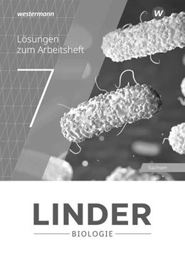 Abbildung von LINDER Biologie SI 7. Lösungen zum Arbeitsheft. Für Sachsen | 1. Auflage | 2021 | beck-shop.de